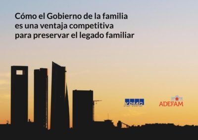 Cómo el Gobierno de la familia es una ventaja competitiva para preservar el legado familiar