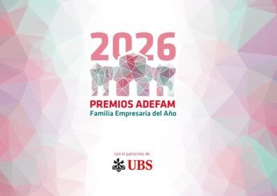 Premios ADEFAM 2026 a la Familia Empresaria del Año